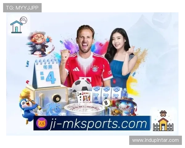 MK体育娱乐app的优势与特色，助你轻松掌握体育资讯和赛事直播